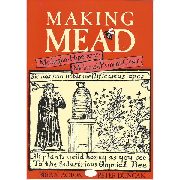 Making Mead by Bryan Acton