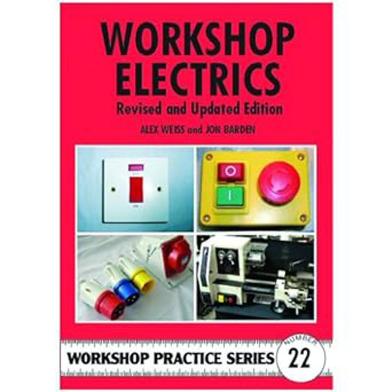 Worshop Electrics Workshop Practice by Alex Weiss