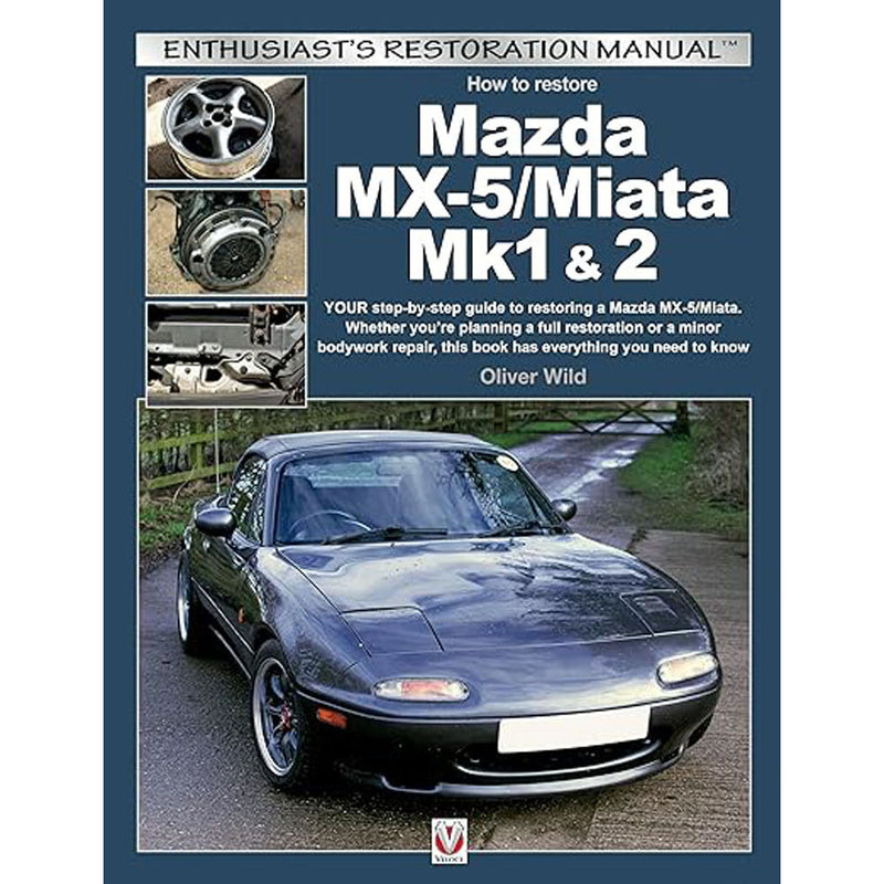 How to Restore Mazda MX-5/Miata Mk1 and 2 Guide Book