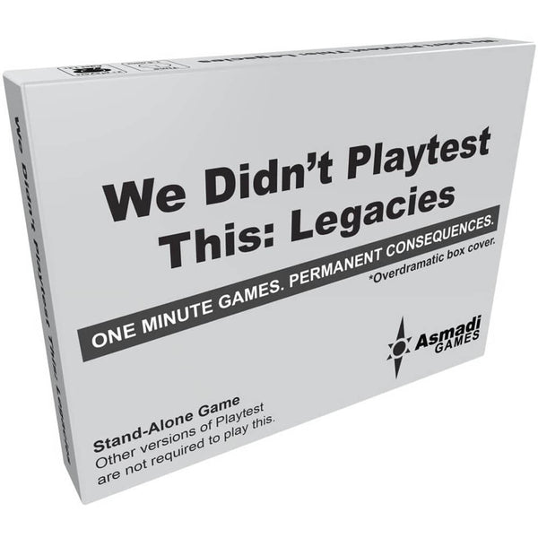 We Didn't Playtest This Legacies Card Game